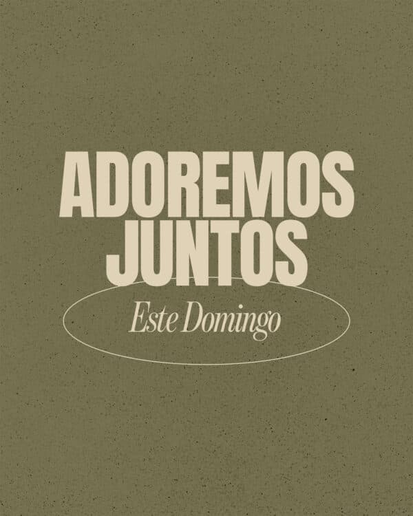 Adoremos juntos este domingo