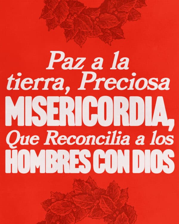 Paz a la tierra, preciosa misericordia, que reconcilia a los hombres con Dios