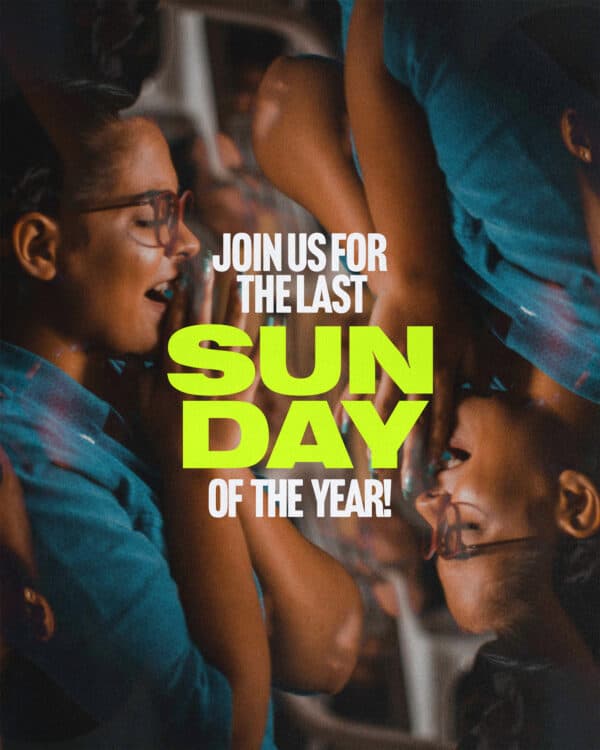 Join us for the last Sunday of the year!