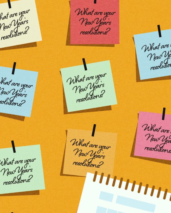 What are your New Year's resolutions?