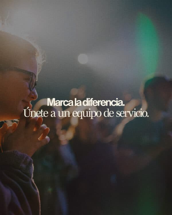Marca la diferencia. Únete a un equipo de servicio.