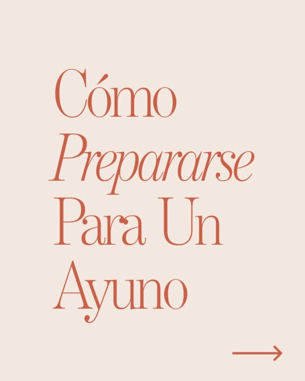 Cómo Prepararse Para Un Ayuno