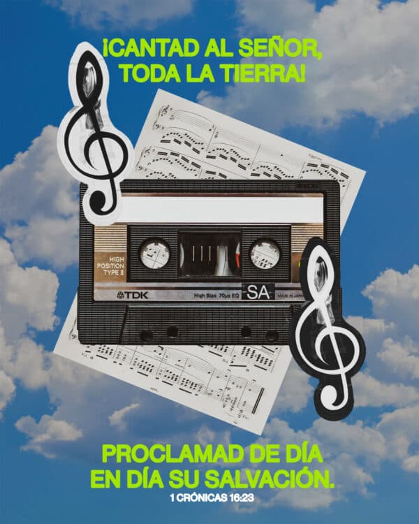 ¡Cantad al SEÑOR, toda la tierra! Proclamad de día en día su salvación. – 1 Crónicas 16:23