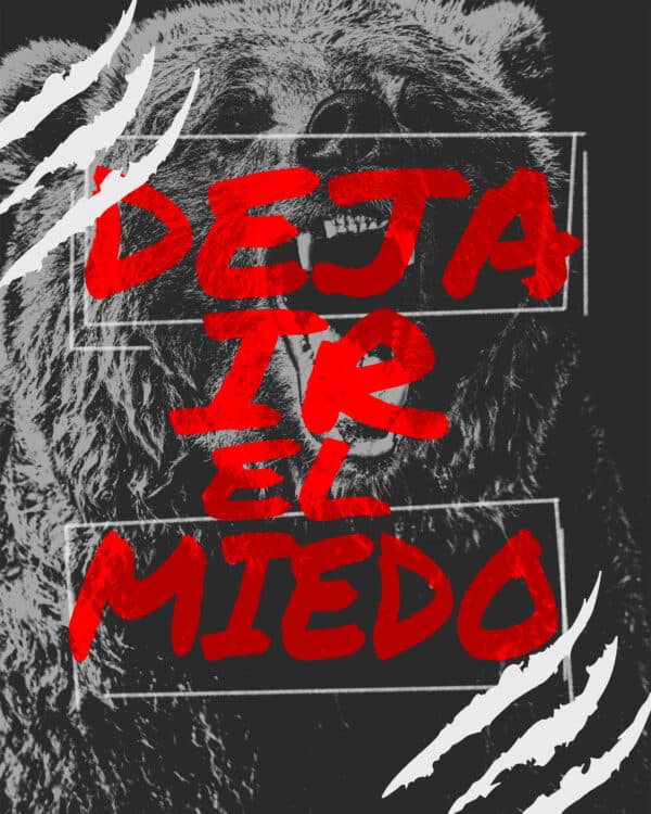 Deja ir el miedo