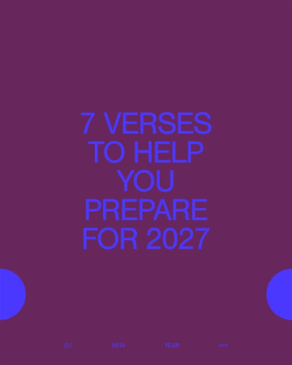 7 verses to help you prepare for 2027