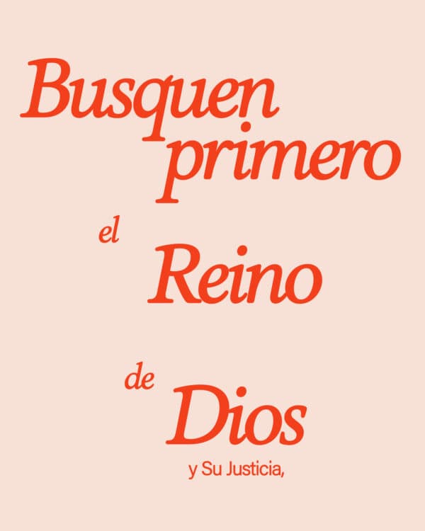 Busquen primero el reino de Dios y Su justicia, Diapositiva y todas estas cosas les serán añadidas. — Mateo 6:33