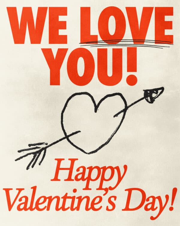 We Love You