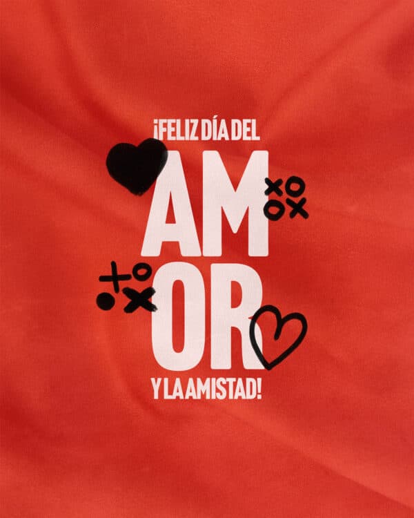 ¡Feliz Día del Amor y la Amistad!