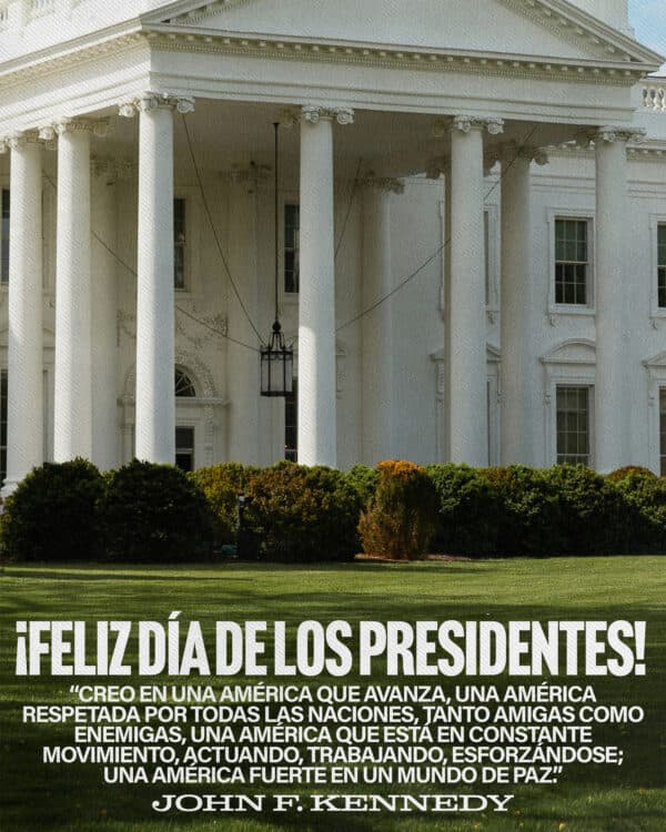 ¡Feliz Día de los Presidentes!