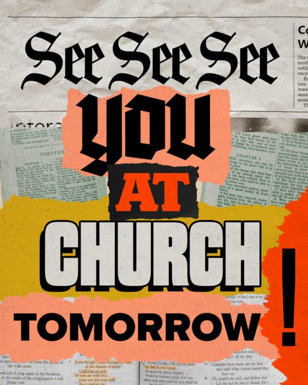 See you at church tomorrow!