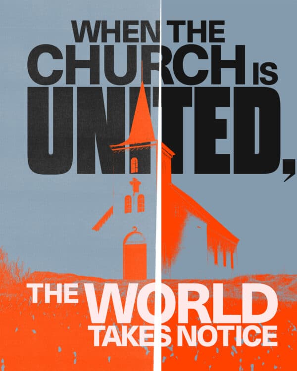 When the Church is united, the world takes notice