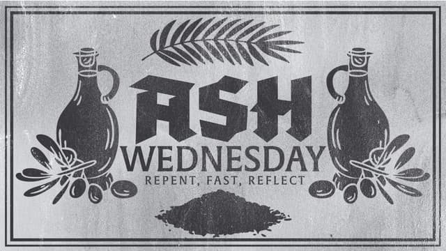 Ash Wednesday: Repent, Fast, Reflect