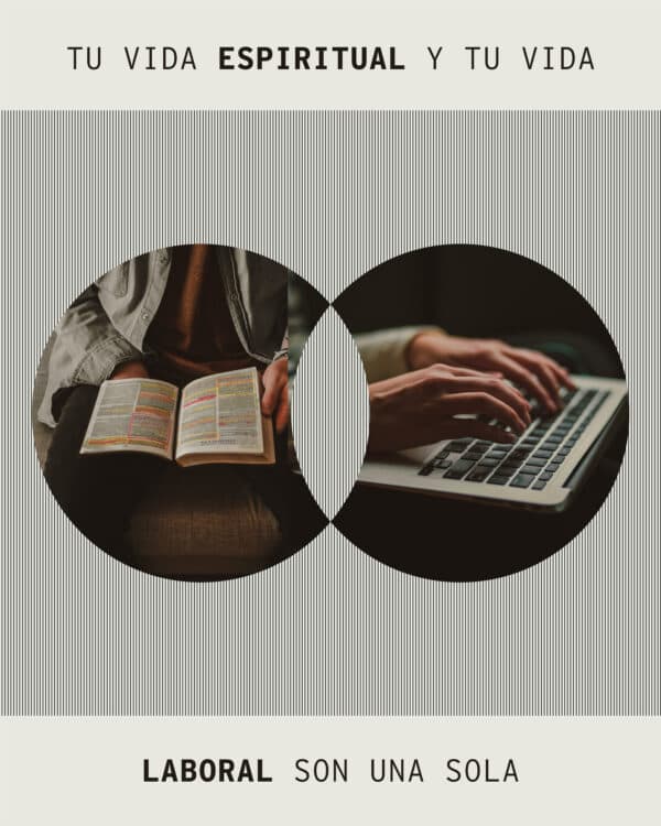 Tu vida espiritual y tu vida laboral son una sola