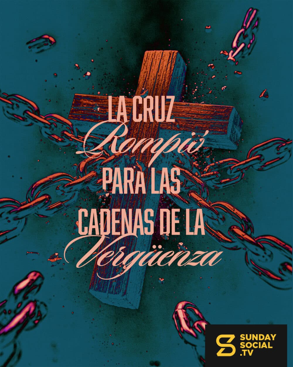La cruz rompió para las cadenas de la vergüenza