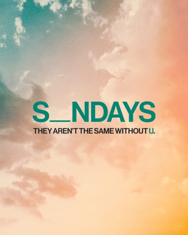 S_NDAYS They aren’t the same without U.