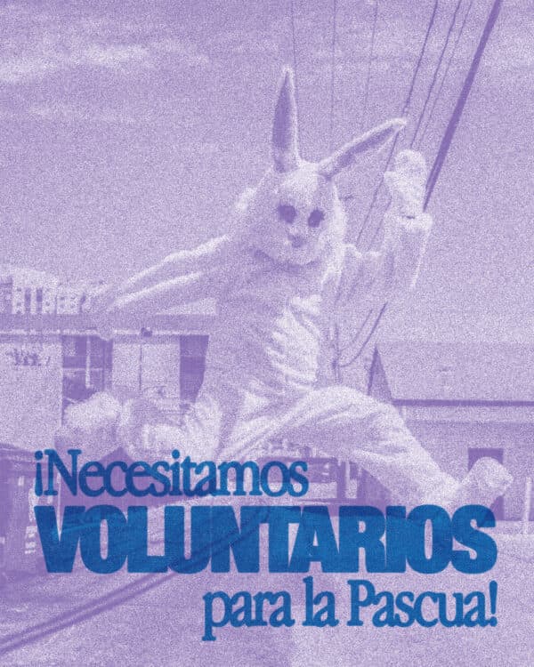 ¡Necesitamos voluntarios para Semana Santa!