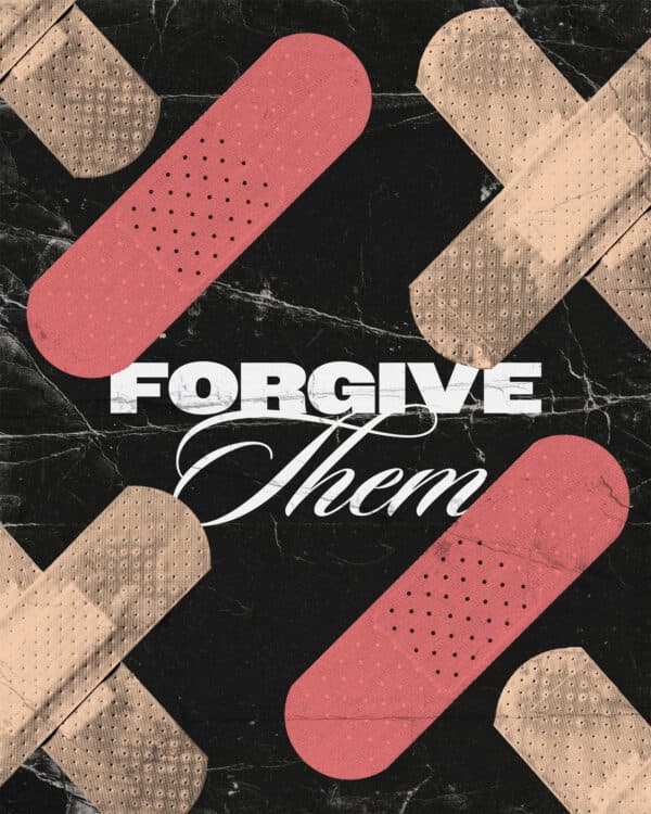 Forgive them