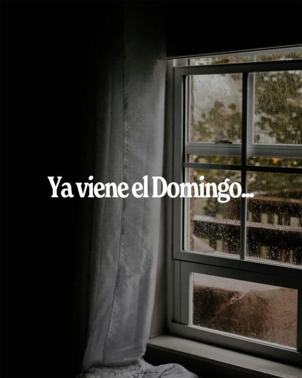 Ya viene el domingo…