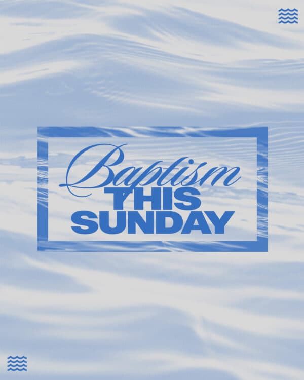 Baptisms this Sunday