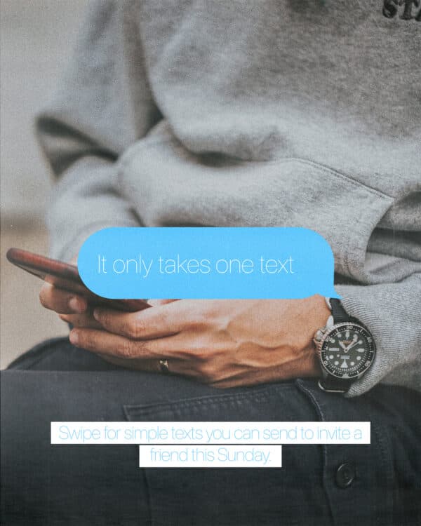 It only takes one text