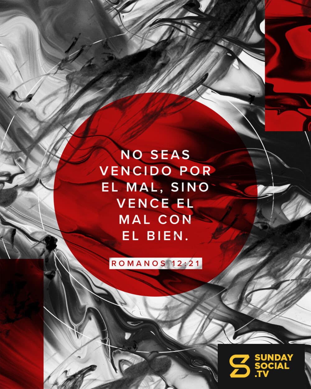 No seas vencido por el mal, sino vence el mal con el bien. - Romanos 12:21