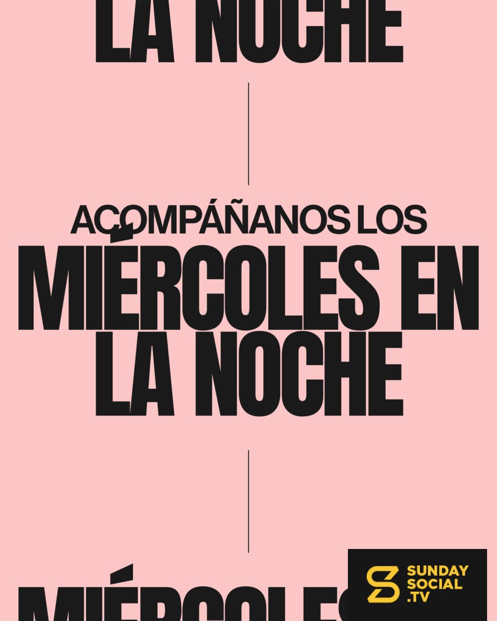 Acompáñanos los miércoles en la noche