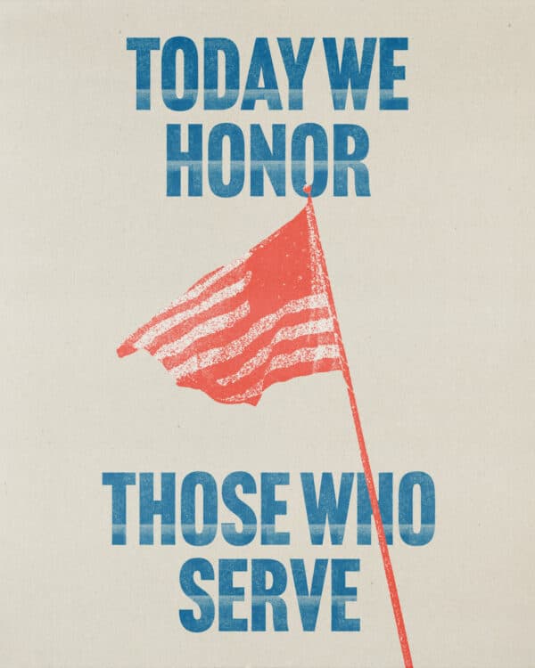 Today we honor those who serve