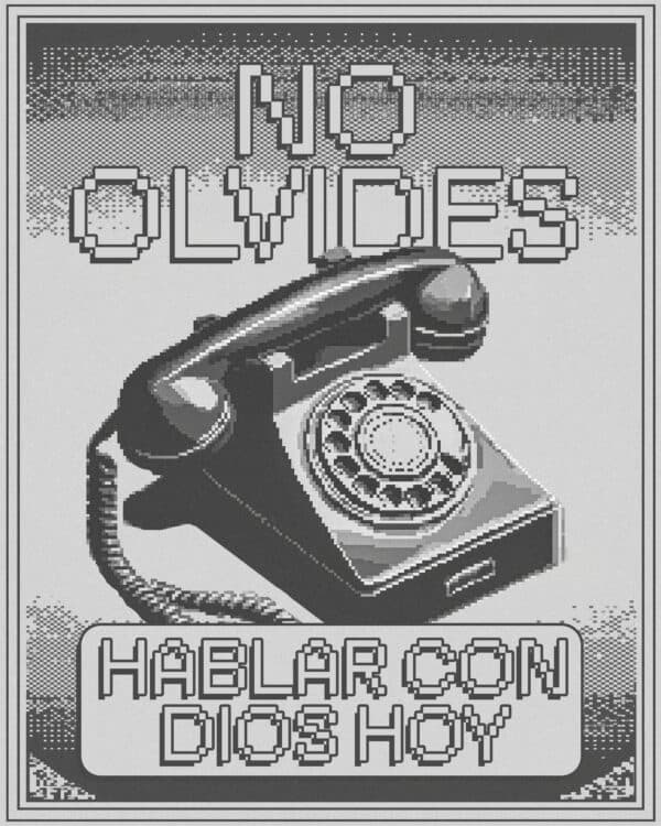 No olvides hablar con Dios hoy