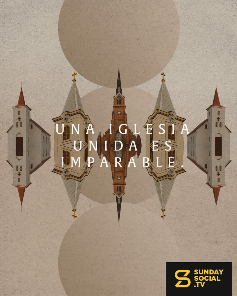 Una iglesia unida es imparable.