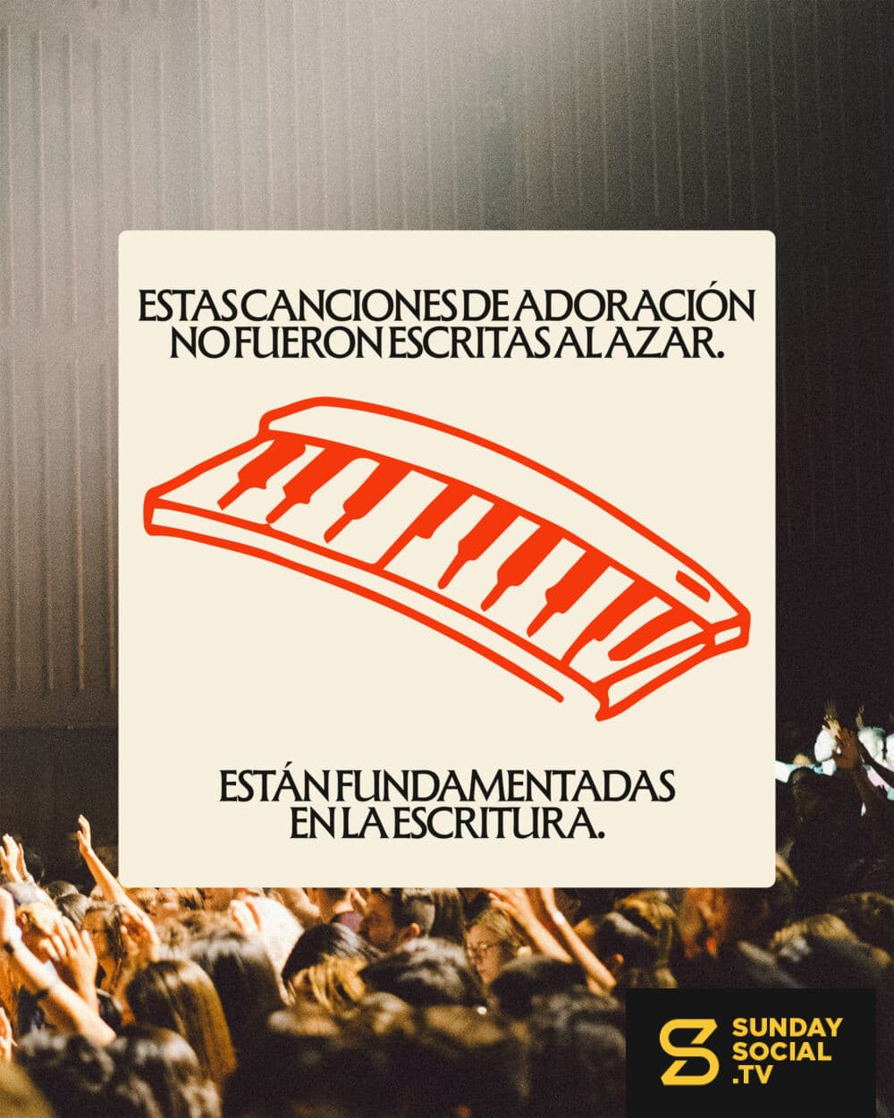Estas canciones de adoración no fueron escritas al azar. Están fundamentadas en la Escritura.