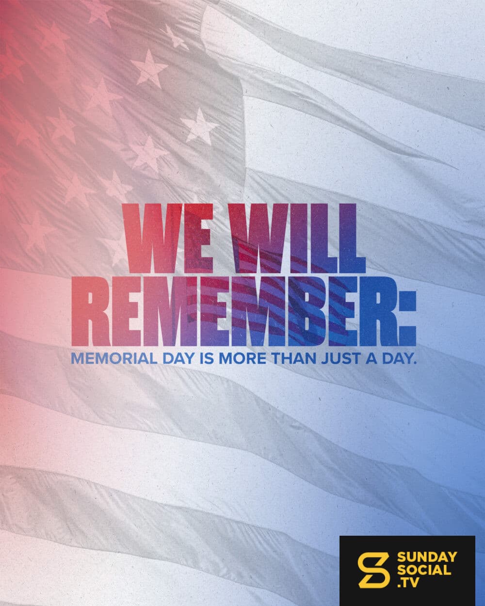 We Will Remember: Memorial Day is more than just a day.