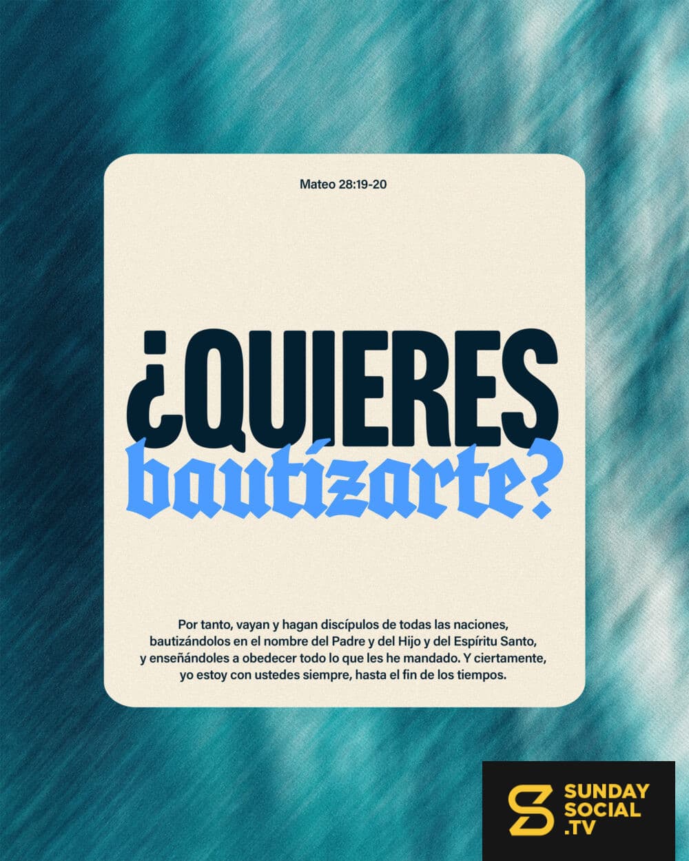 ¿Quieres bautizarte?