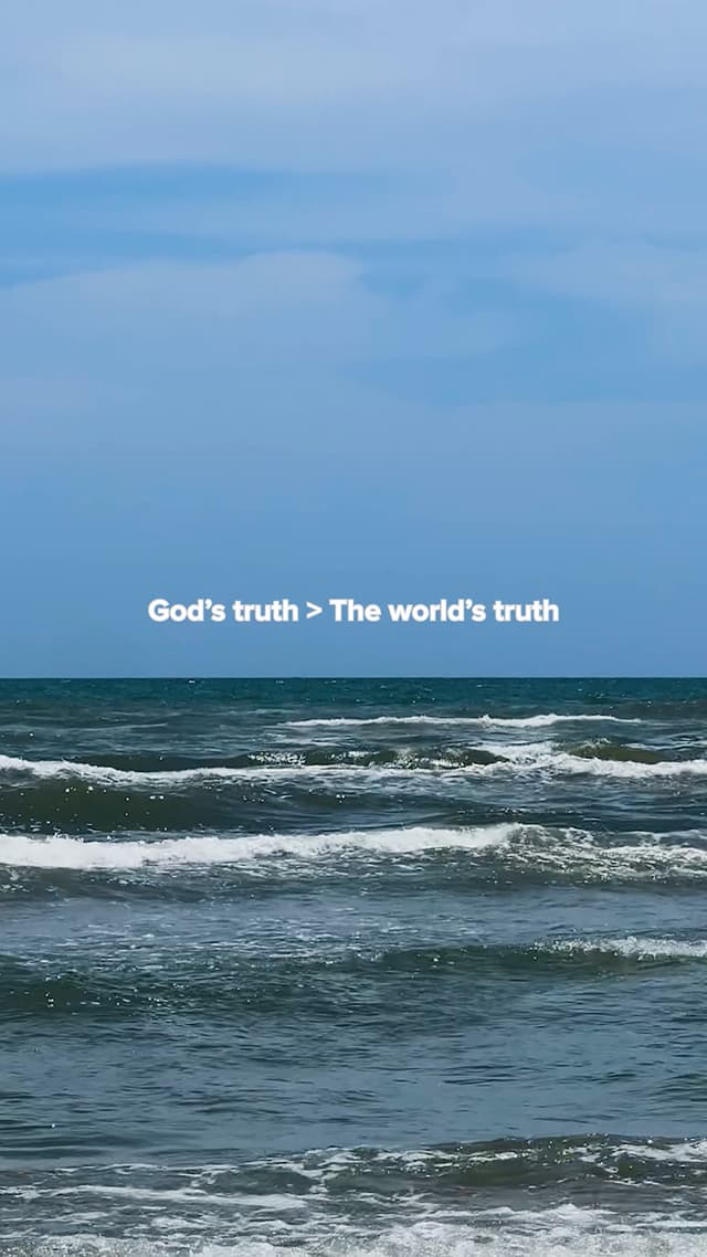 God's truth > The world's truth