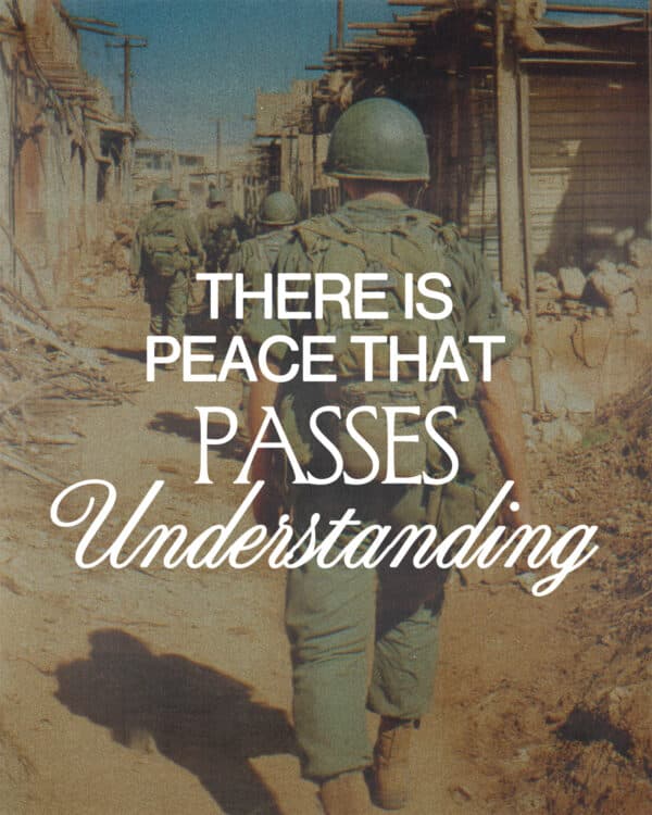 There is peace that passes understanding