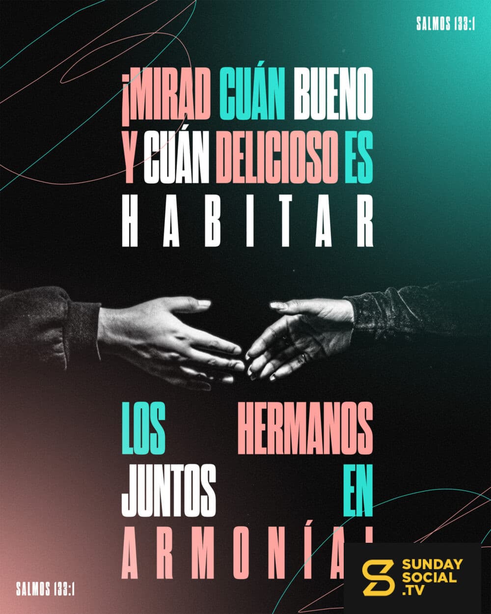 ¡Mirad cuán bueno y cuán delicioso es habitar los hermanos juntos en armonía! Salmos 133:1