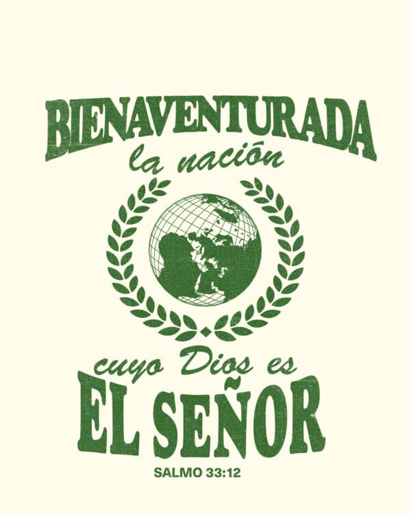 Bienaventurada la nación cuyo Dios es el Señor. — Salmo 33:12