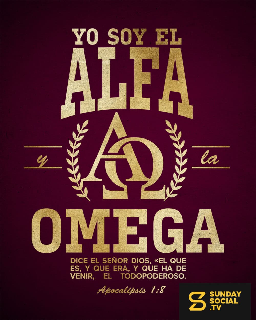 «Yo soy el Alfa y la Omega», dice el Señor Dios, «el que es, y que era, y que ha de venir, el Todopoderoso».   — Apocalipsis 1:8