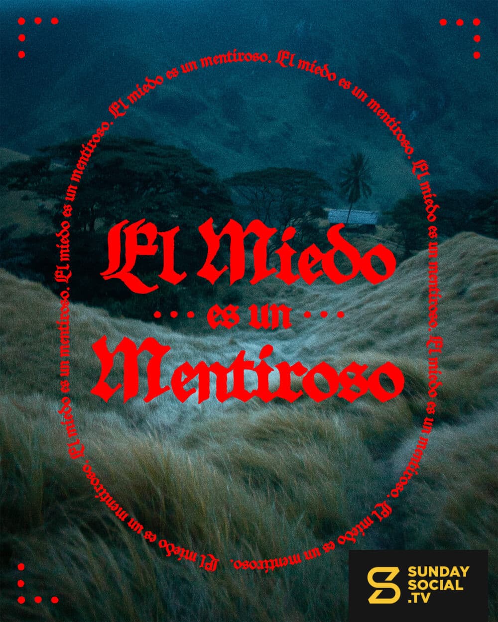 El miedo es un mentiroso