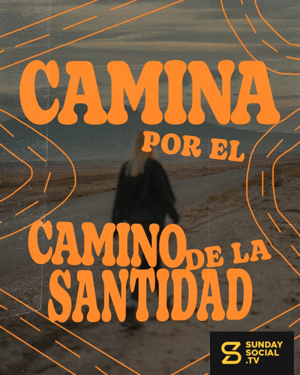 Camina por el camino de la santidad