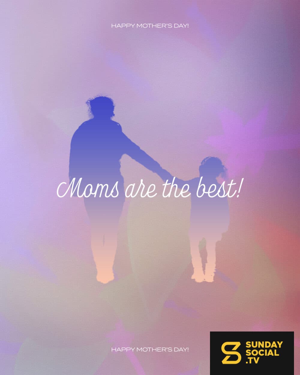 Moms are the best! Happy Mother's Day!