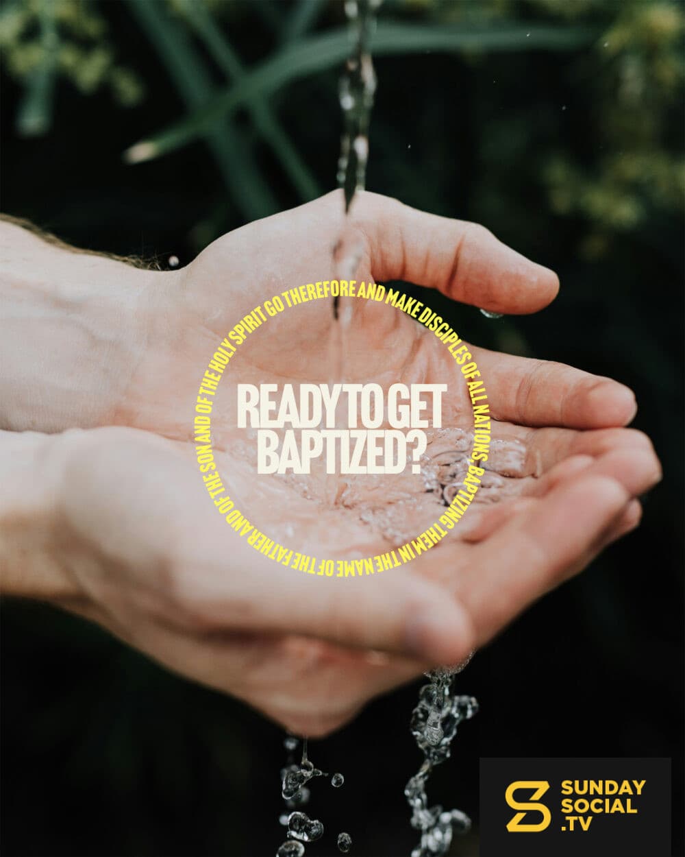 Ready to get baptized?