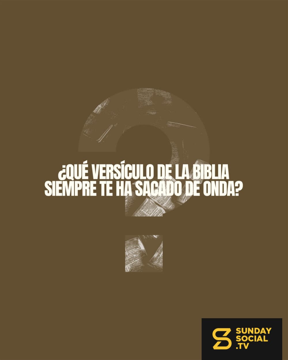 ¿Qué versículo de la Biblia siempre te ha sacado de onda?
