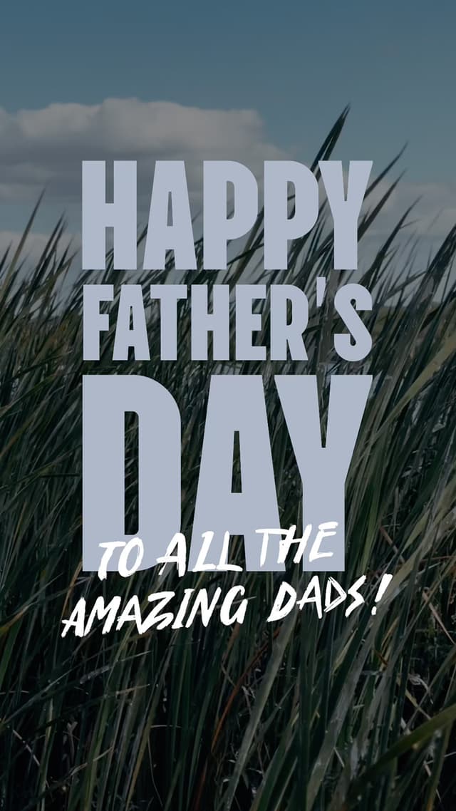 Happy Father's Day to all the amazing Dads!