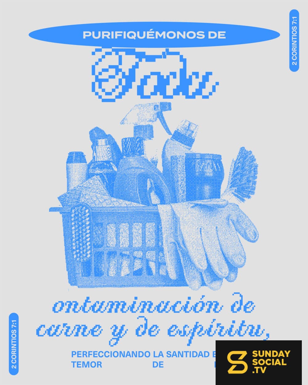 Purifiquémonos de toda contaminación de carne y de espíritu, perfeccionando la santidad en el temor de Dios.  — 2 Corintios 7:1