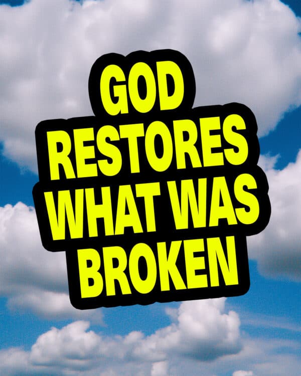 1: God restores what was broken 2: God heals what was hurting 3: God frees what was bound 4: God redeems what was lost 5: God is not done yet.