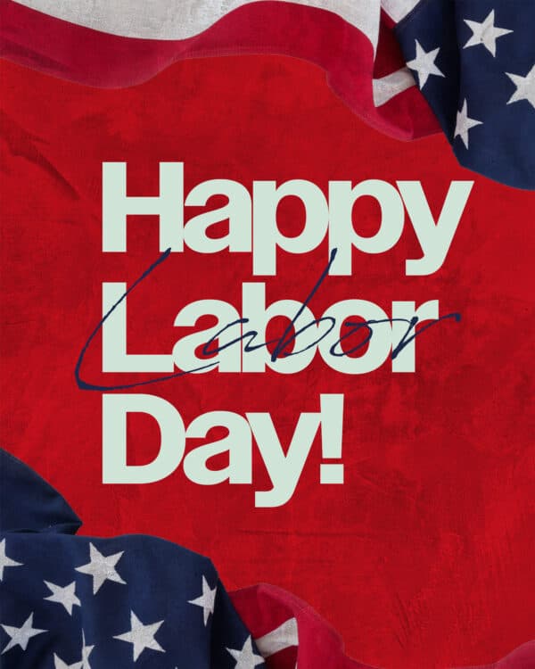 Happy Labor Day!