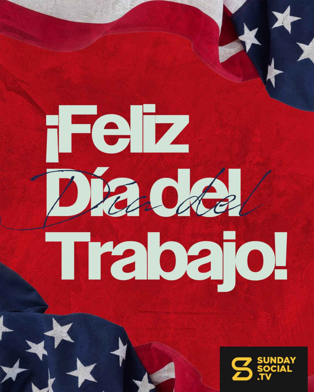 ¡Feliz Día del Trabajo!