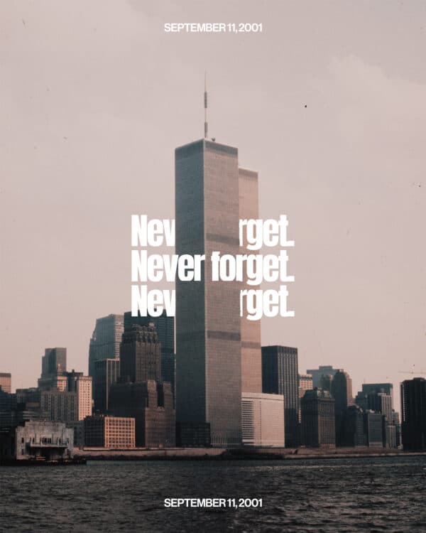 Never forget. September 11, 2001