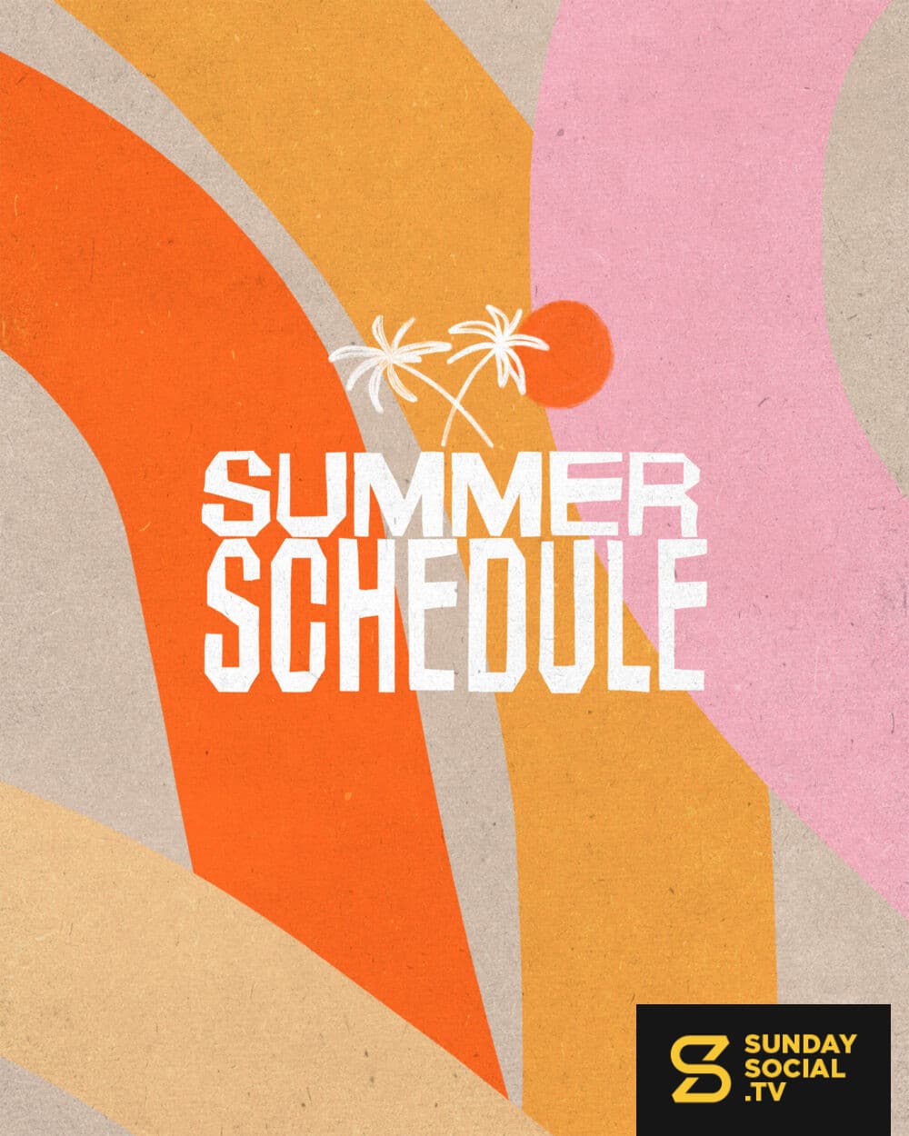 Summer schedule