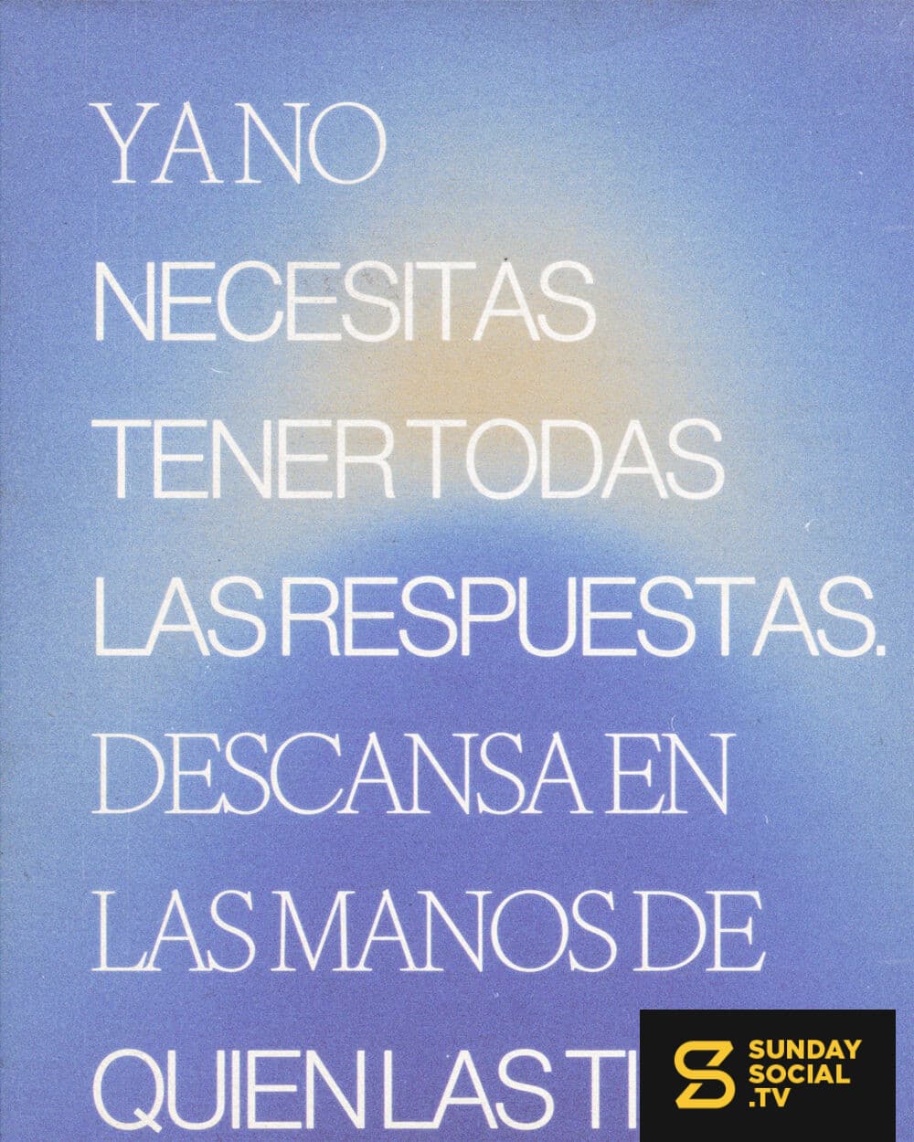 1. Ya no necesitas tener todas las respuestas. Descansa en las manos de quien las tiene.  2. Ya no más esforzarte. Abraza el descanso.  3. Ya no más fingir que todo está bien. Confía en que lo estará.  4. Ya no más espirales a las 3am. Recuerda que no estás solo en la oscuridad.  5. Ya no más aferrarte con todas tus fuerzas. Suelta lo que no está en tus manos.  6. Ya no más miedo a lo que viene. Ten fe en quien va delante de ti.